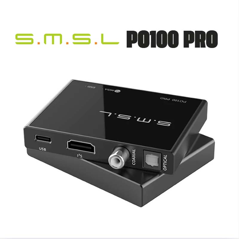 SMSL PO100 PRO DIGITAL INTERFACE